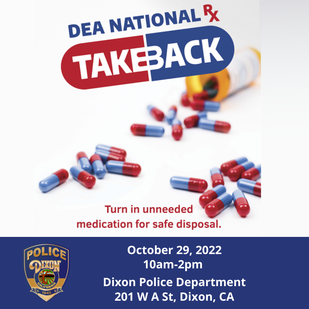 Dixon Police Dept., CA DEA National Prescription Drug Take Back Day